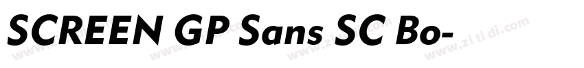 SCREEN GP Sans SC Bo字体转换